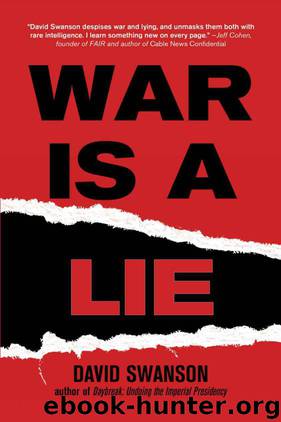 War Is A Lie by Swanson David