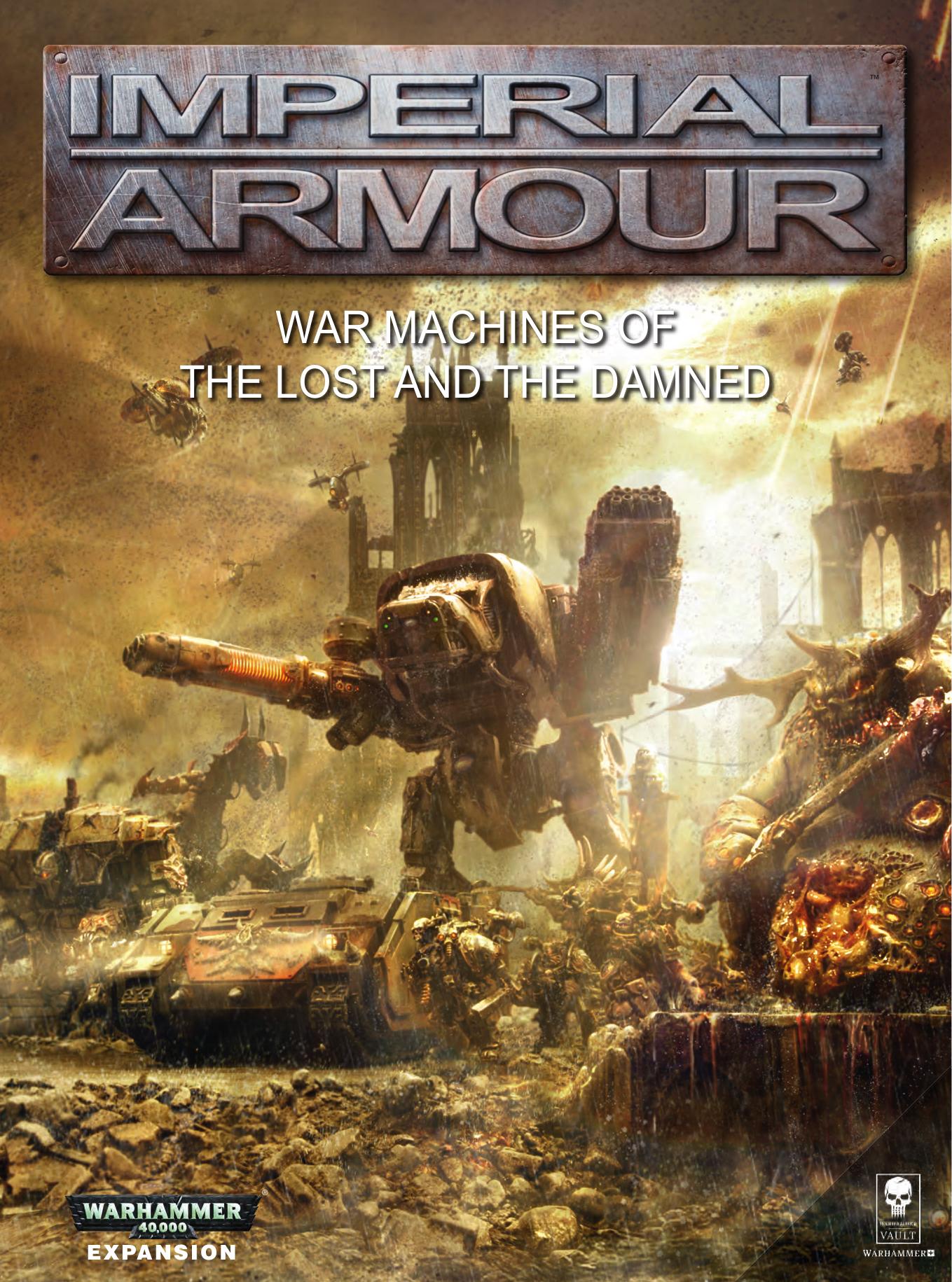 War Machines of the Lost and the Damned (Imperial Armour, Volume 13) (The Lore) (Retail) by Unknown