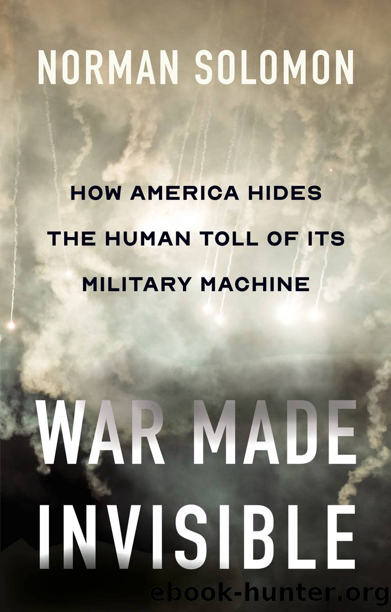 War Made Invisible by Norman Solomon
