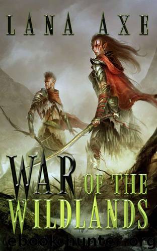 War Of The Wildlands by Lana Axe