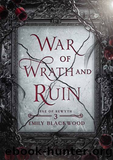 War Of Wrath And Ruin by Blackwood Emily