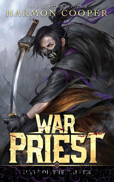 War Priest: Mask of the Fallen by Harmon Cooper