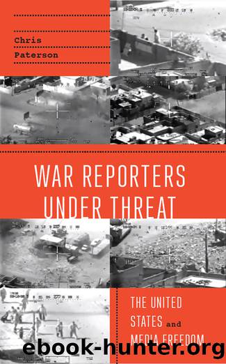 War Reporters Under Threat by Paterson Chris;