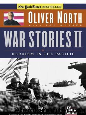 War Stories II: Heroism in the Pacific by Oliver North & Joe Musser