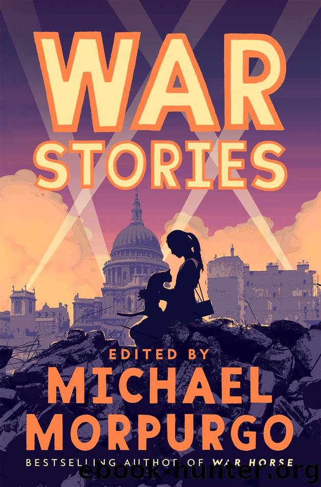 War Stories by Michael Morpurgo