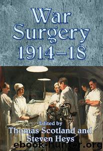 War Surgery 1914-18 by Unknown