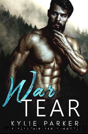 War Tears_A Military Mountain Man Romance by Kylie Parker