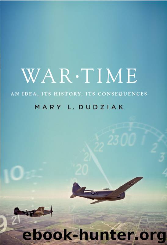 War Time by Dudziak Mary
