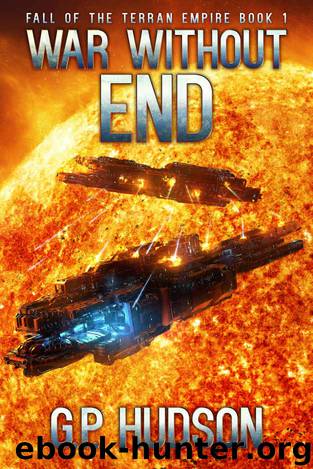 War Without End by G. P. Hudson