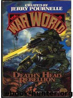 War World II: Death's Head Rebellion by Jerry Pournelle