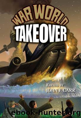 War World Takeover by John F. Carr