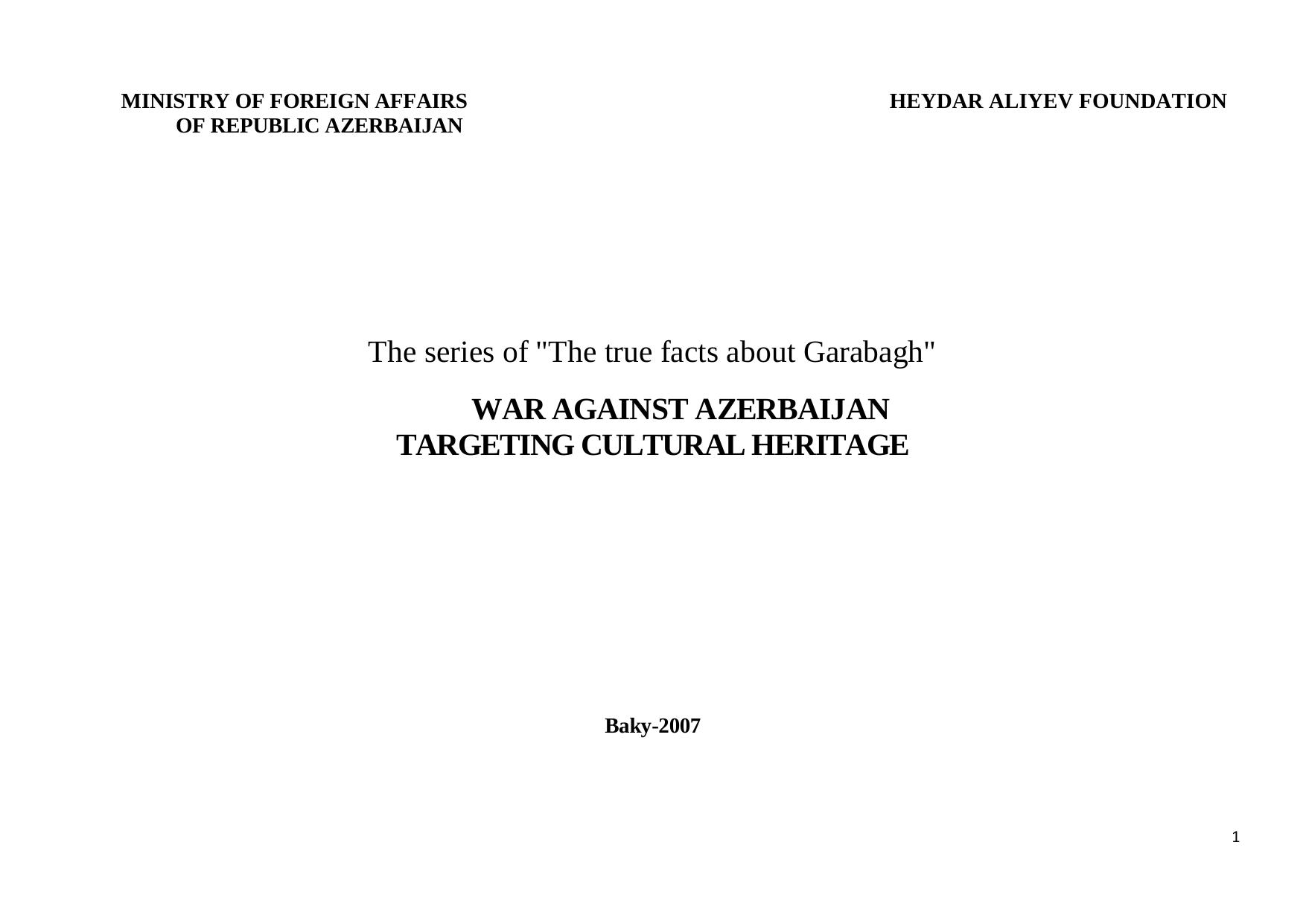 War against Azerbaijan : targeting culural heritage by Kamala Imranly