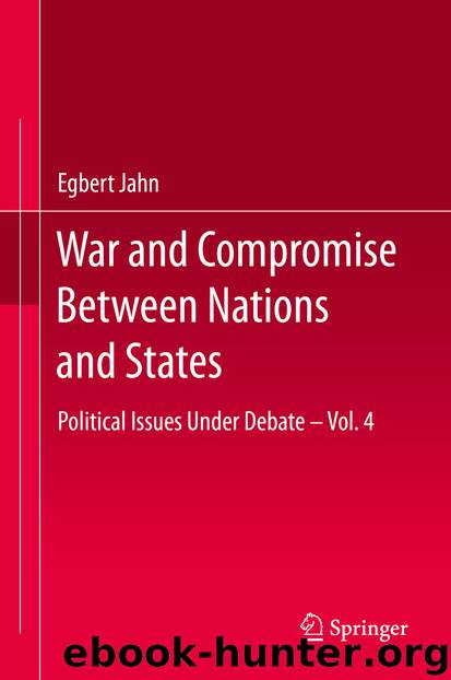 War and Compromise Between Nations and States by Egbert Jahn