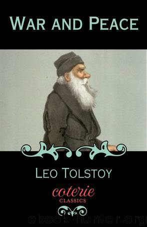 War and Peace (Coterie Classics) by Tolstoy Leo