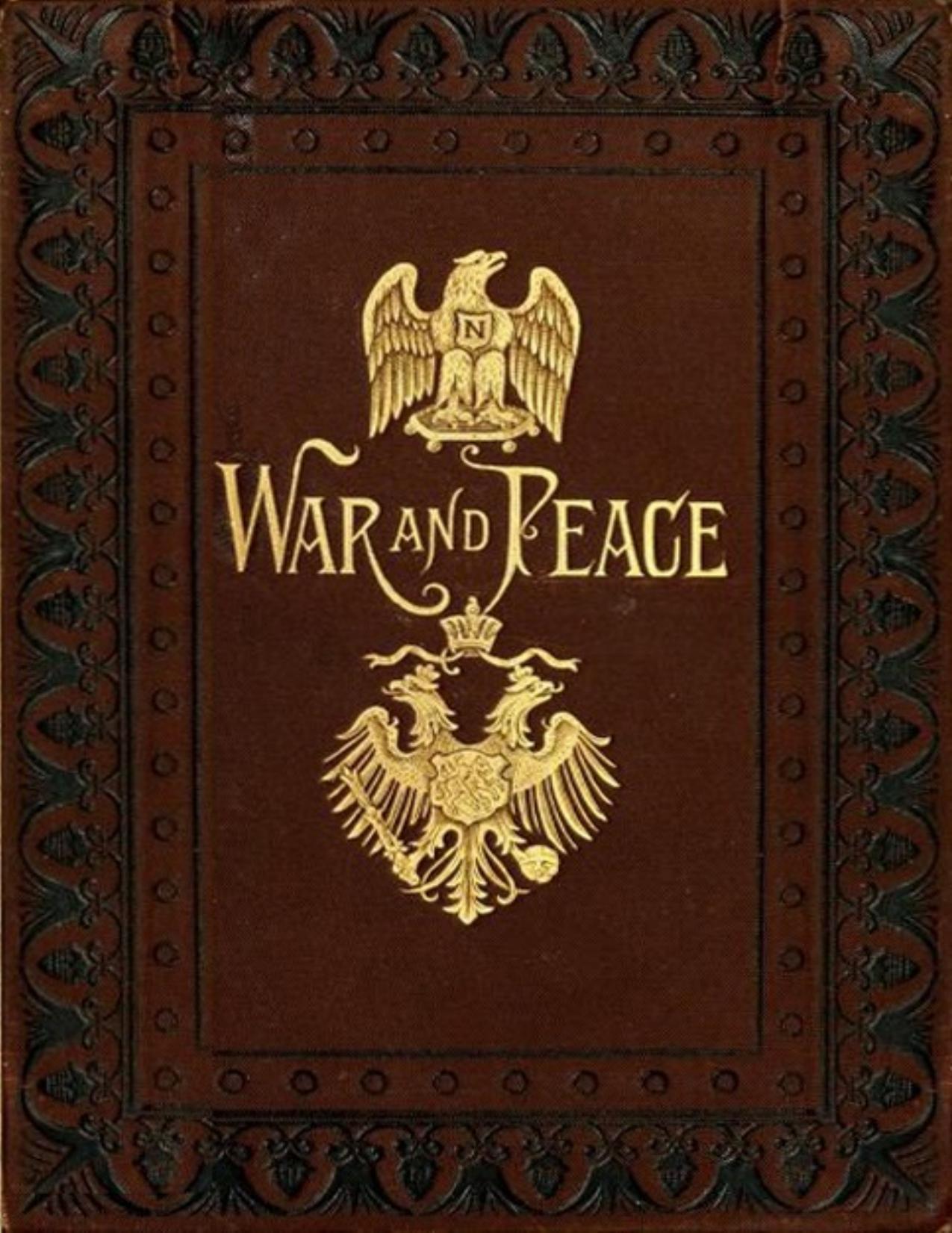 War and Peace by graf Leo Tolstoy