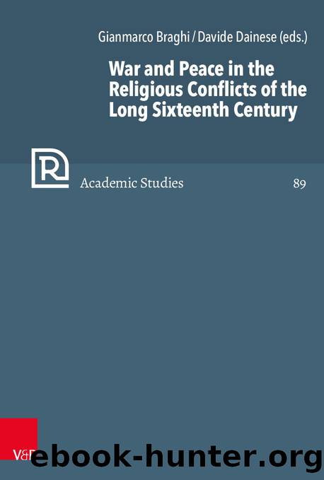 War and Peace in the Religious Conflicts of the Long Sixteenth Century (9783666573255) by Unknown
