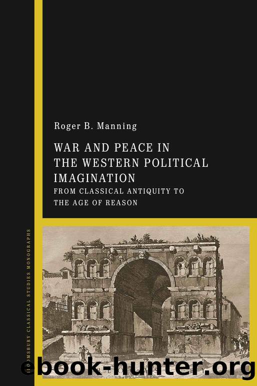 War and Peace in the Western Political Imagination by Roger Manning;