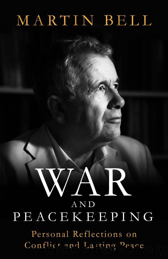 War and Peacekeeping by Martin Bell