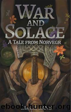 War and Solace: A Tale from Norvegr (Tales from Norvegr) by Edale Lane