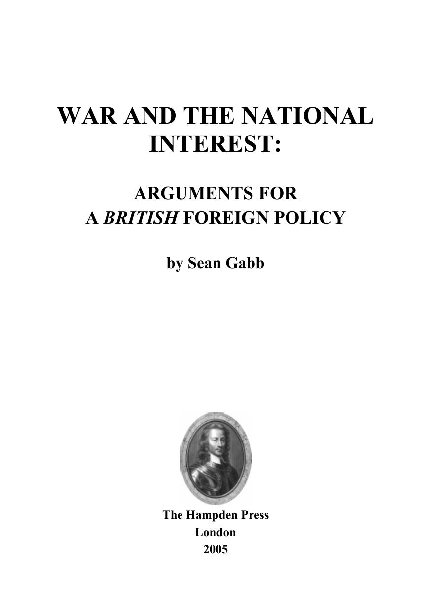 War and the National Interest: Arguments for a British Foreign by Sean Gabb