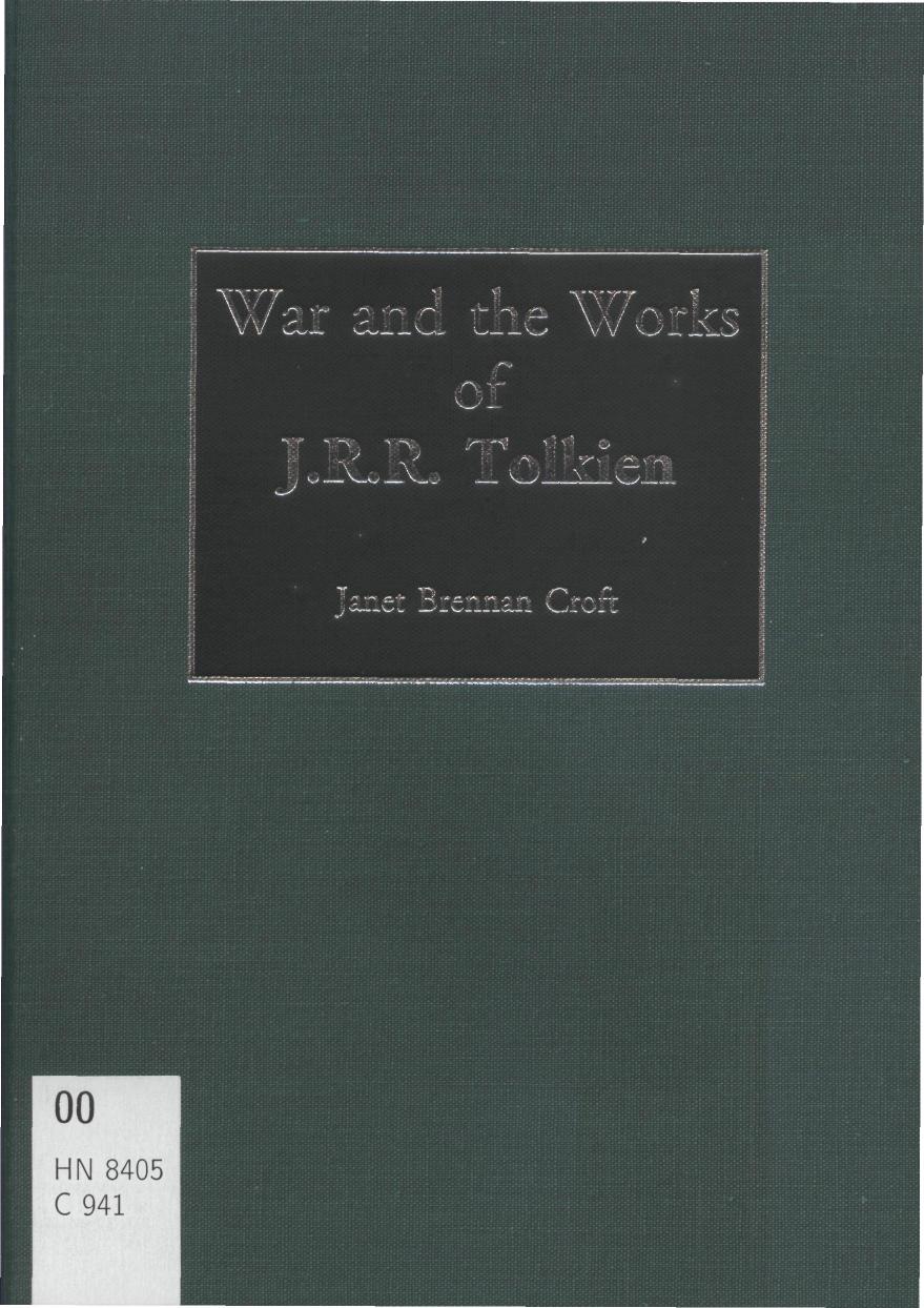 War and the Works of J.R.R. Tolkien by J.B. Croft (PDF Scan)