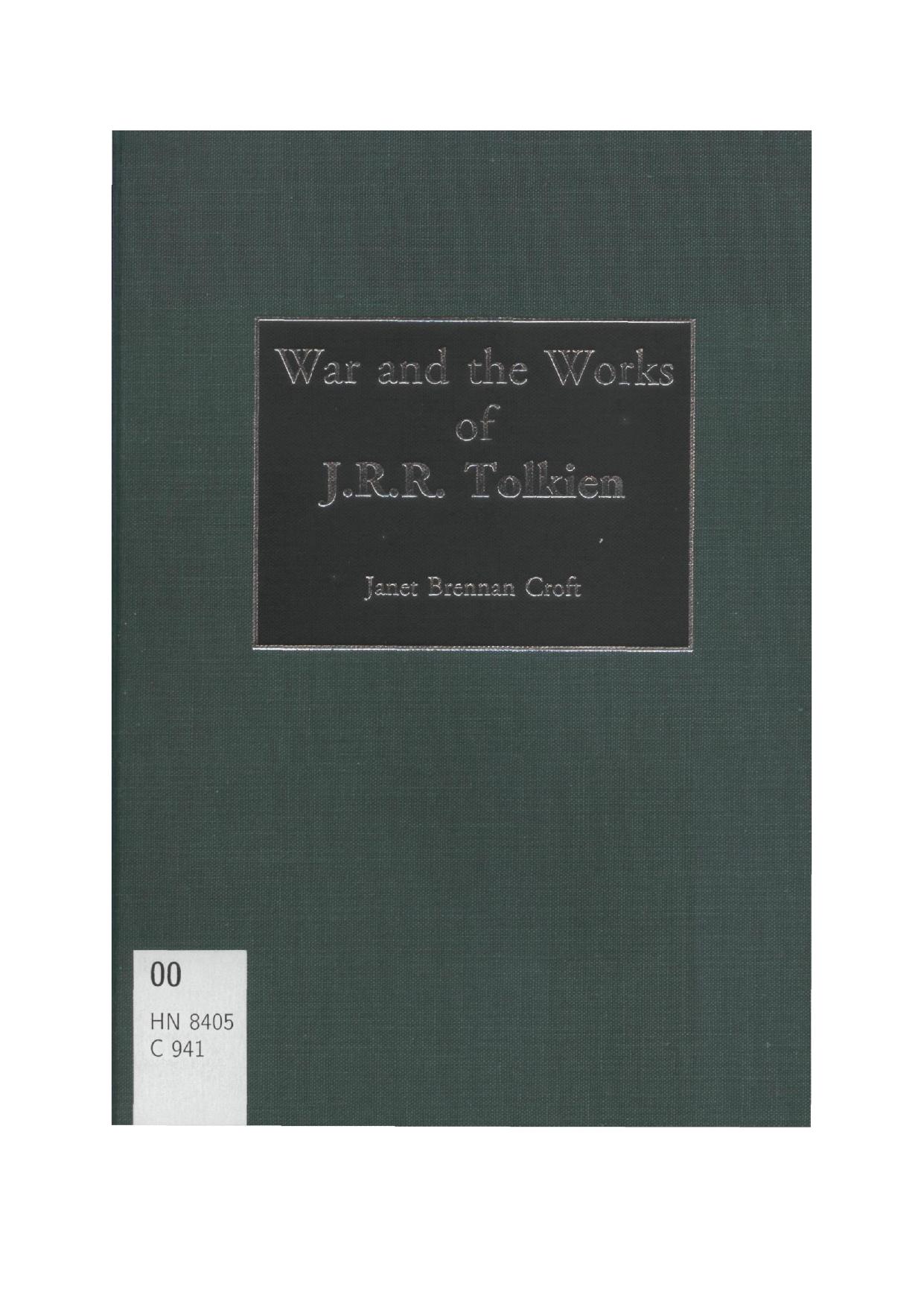 War and the Works of J.R.R. Tolkien by J.B. Croft