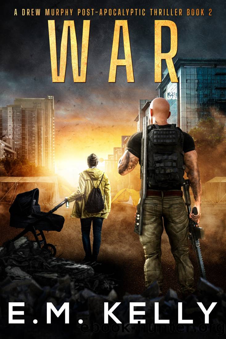 War by E.M. Kelly