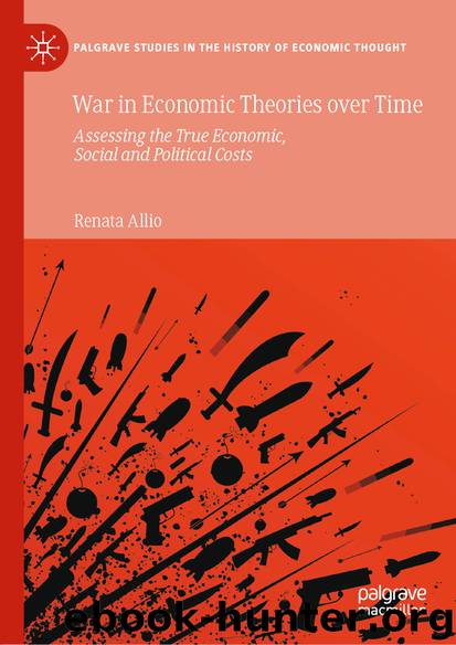 War in Economic Theories over Time by Renata Allio