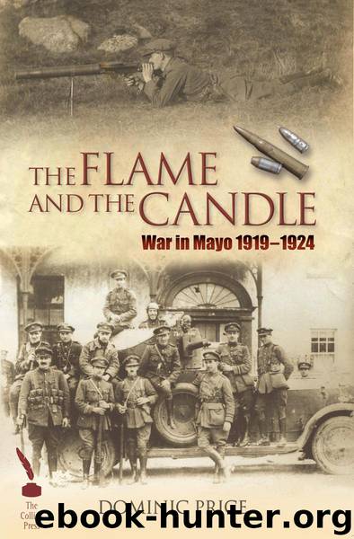War in Mayo 1919–1924: The Flame and the Candle by Price Dominic