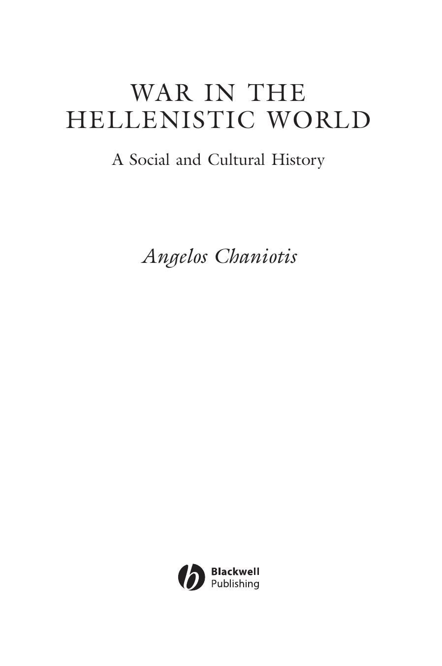 War in the Hellenistic World, A Social and Cultural History (2005) by Unknown