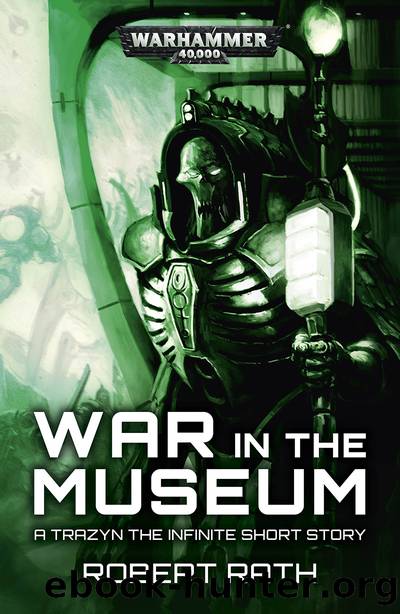 War in the Museum - Robert Rath by Warhammer 40K