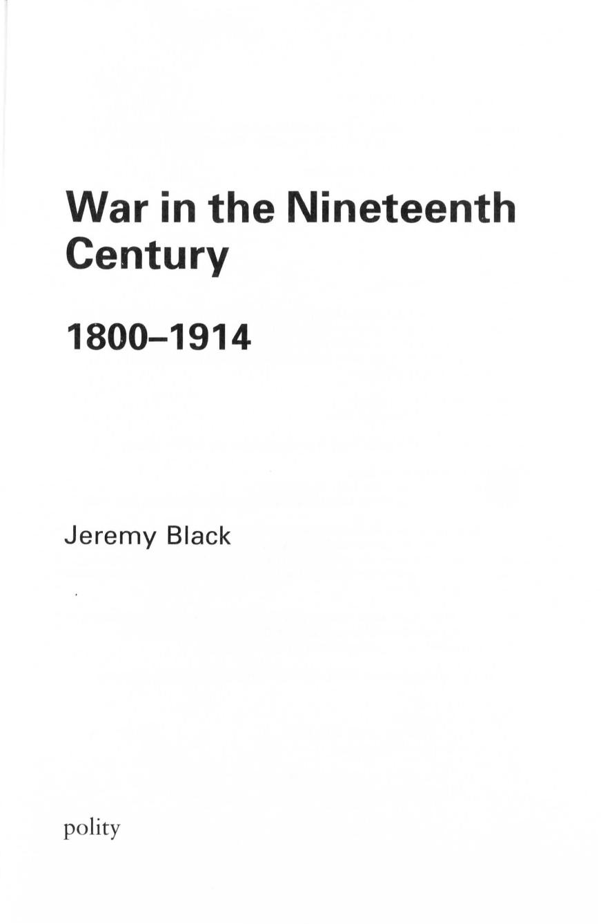 War in the Nineteenth Century, 1800â1914 by Jeremy Black