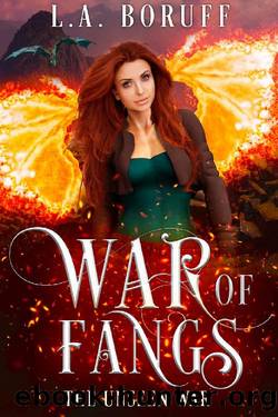 War of Fangs (The Unseen Book 1) by L.A. Boruff