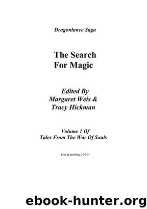 War of Souls 01: The Search for Magic by Margaret Weis & Tracy Hickman