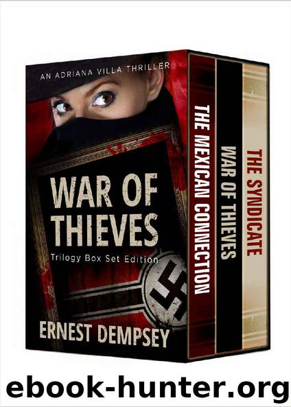 War of Thieves Trilogy Box Set Edition: An Adriana Villa Thriller by Ernest Dempsey