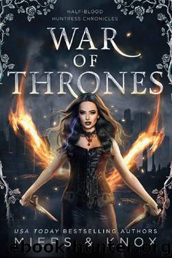 War of Thrones by D.D. Miers & Graceley Knox
