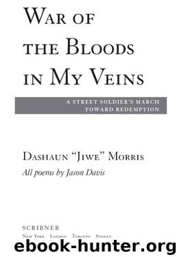 War of the Bloods in My Veins by DaShaun "Jiwe" Morris & T. Rodgers
