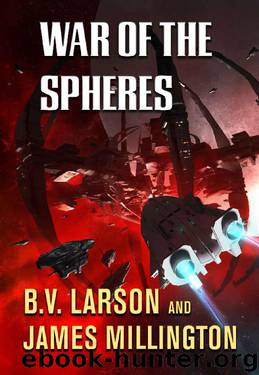 War of the Spheres by B V Larson & James Millington