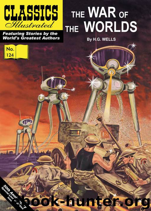 War of the Worlds (with panel zoom) - Classics Illustrated by H. G. Wells William B. Jones Jr. Jr. William B. Jones