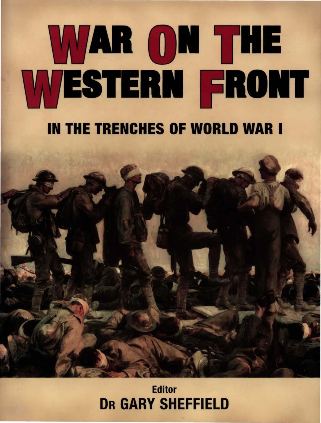 War on the Western Front. In the Trenches of World War I by Unknown