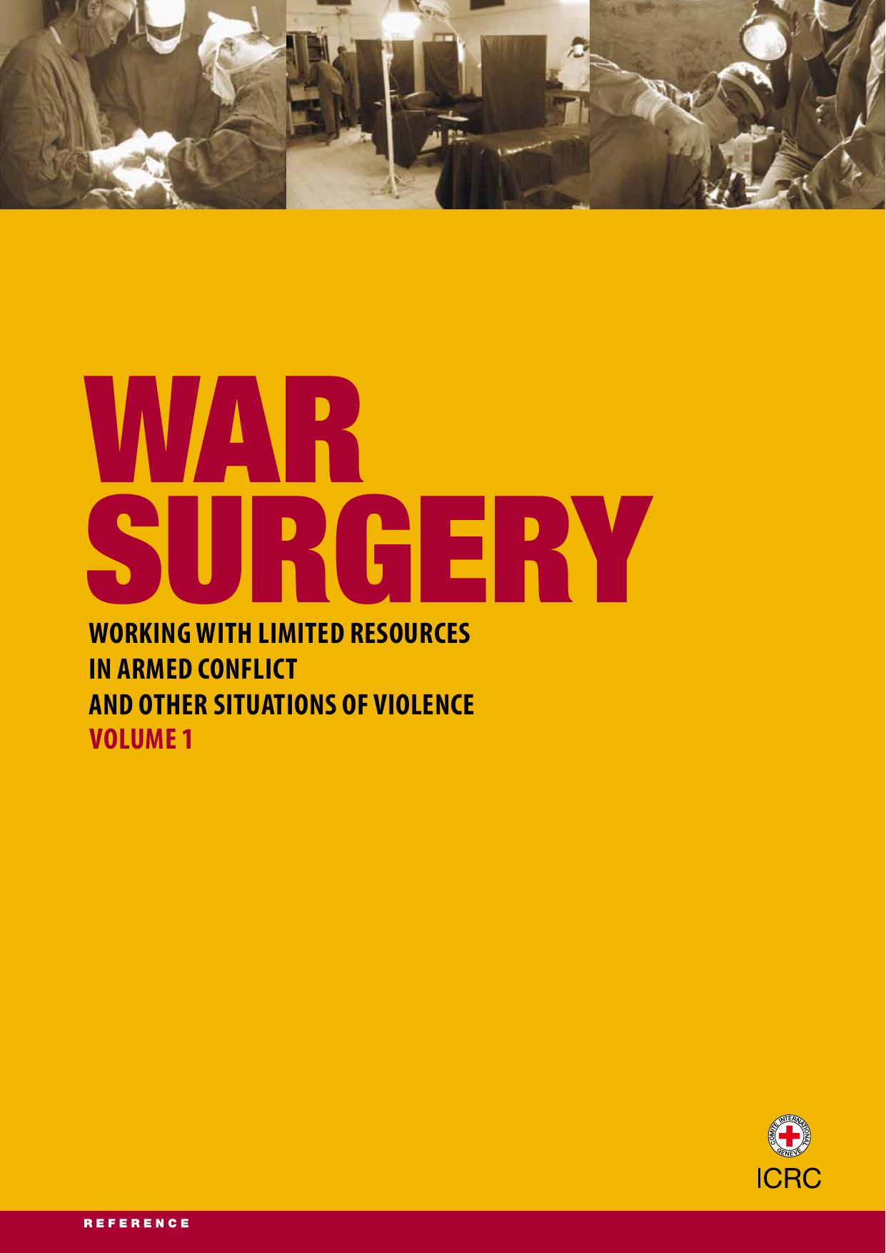 War surgery/ 1, Volume 1 / C. Giannou, M. Baldan by Baldan M.; Giannou Christos