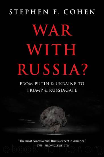 War with Russia by Stephen F Cohen
