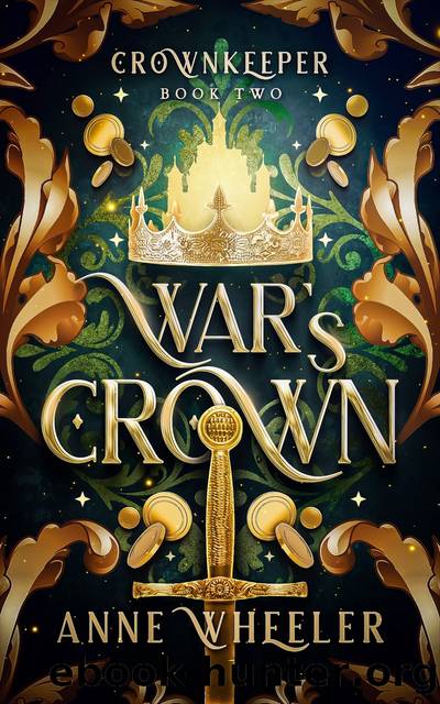 War's Crown by Anne Wheeler