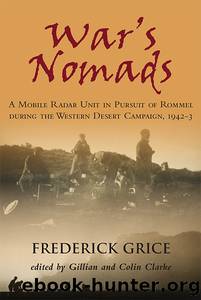 War's Nomads by Frederick Grice Colin Clarke Gillian Clarke