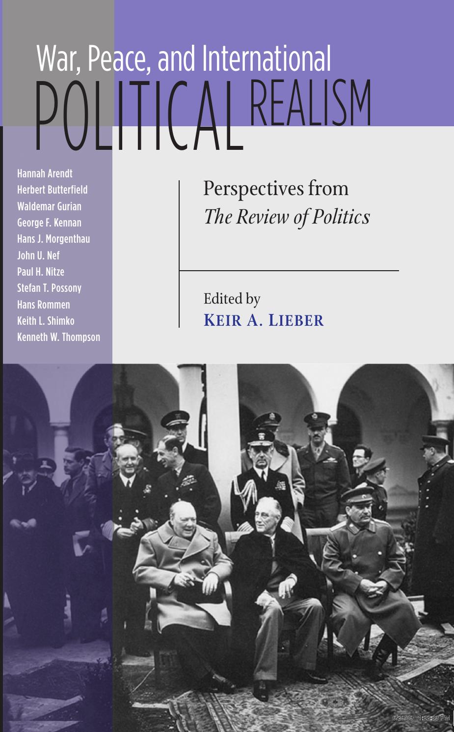 War, Peace, and International Political Realism : Perspectives from the Review of Politics by Keir A. Lieber