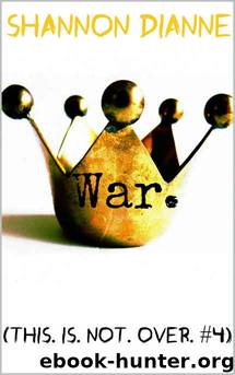 War. by Shannon Dianne