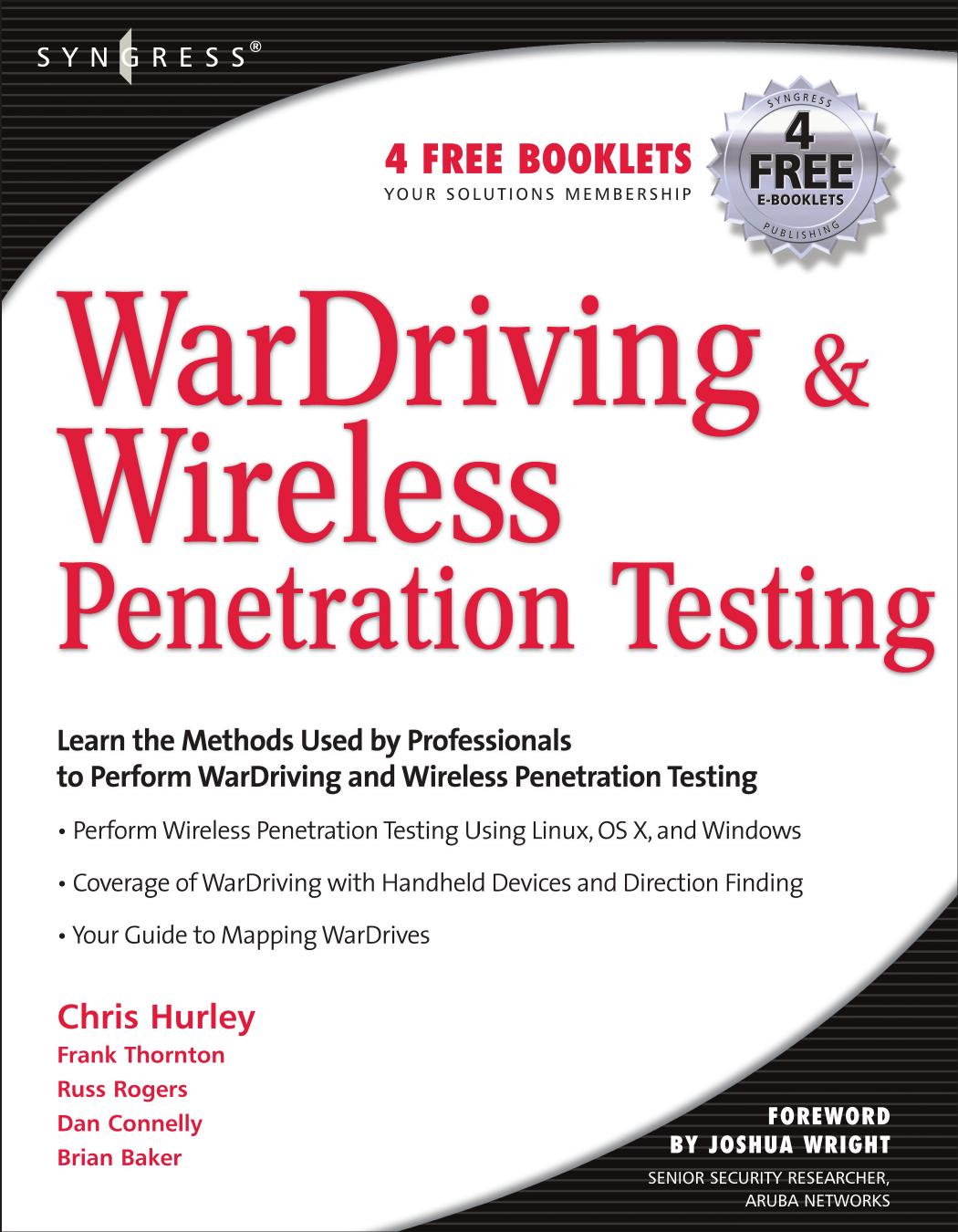 WarDriving and Wireless Penetration Testing by Hurley Chris; Russ Rogers; Frank Thornton; Brian Baker