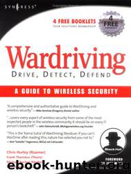 WarDriving-Drive, Detect, Defend-A Guide to Wireless Security by unknow