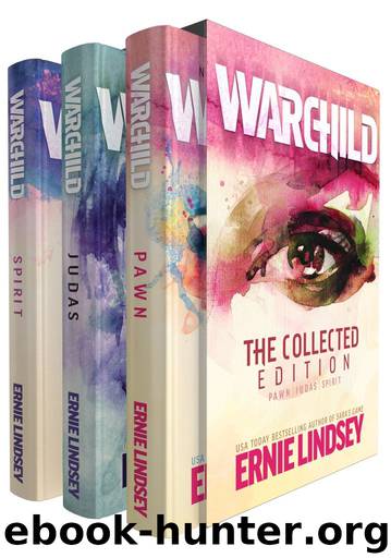 Warchild: The Collected Edition (The Warchild Box Set) by Ernie Lindsey