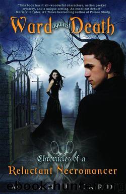 Ward Against Death (Chronicles of a Reluctant Necromancer) by Card Melanie
